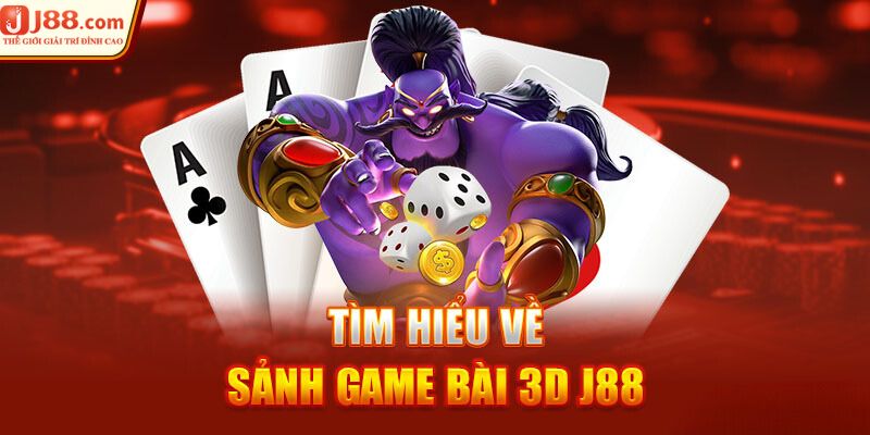 Giải trí với những tựa game đặc sắc cùng Game Bài 3D